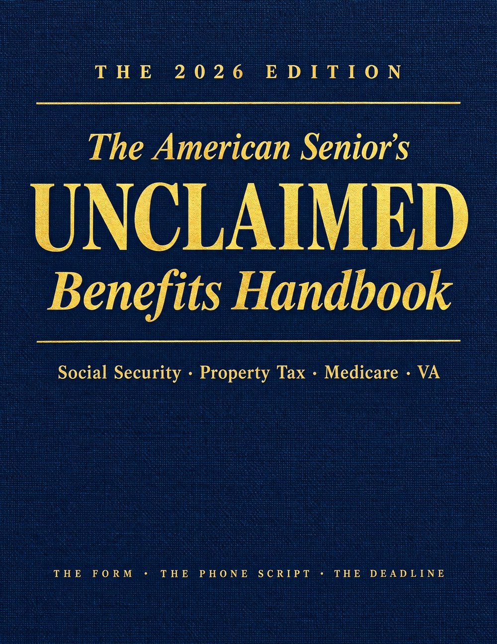 Cover: The American Senior's Unclaimed Benefits Handbook, 2026 Edition